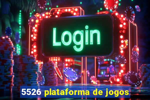 5526 plataforma de jogos